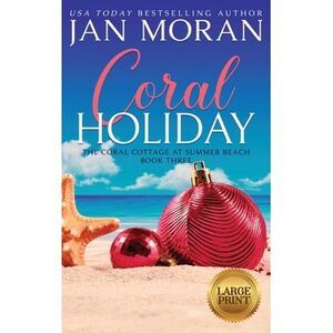 Coral Holiday -- Jan Moran